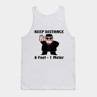 Keep distance - 6 feet or 1 meter Tank Top